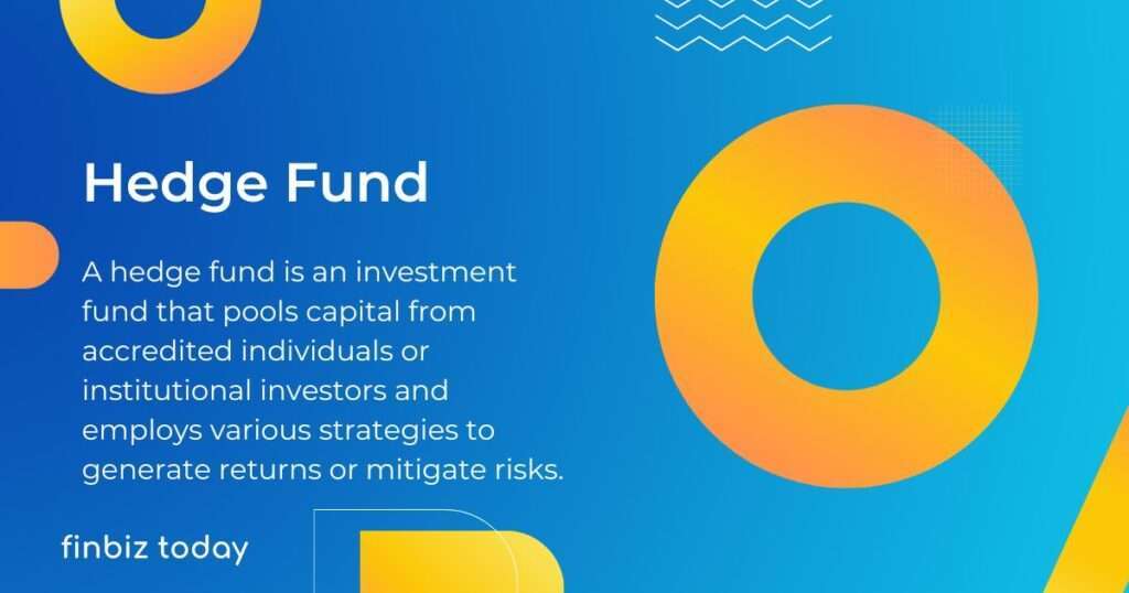 What is a Hedge Fund? Best Article in 2024